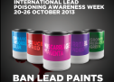International Lead Poisoning Awareness Week (20 – 26 October 2013)
